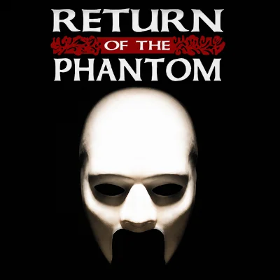 Return of the Phantom